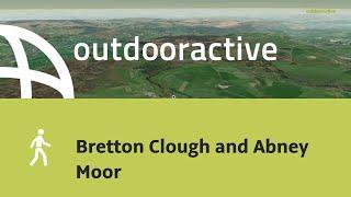 Bretton Clough and Abney Moor