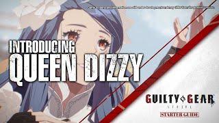 Guilty Gear -Strive- Starter Guide - Queen Dizzy