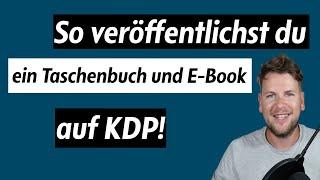 KDP Buch + eBook Veröffentlichen Schritt für Schritt Anleitung | KDP | Just Ambrosious