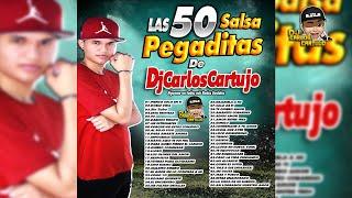 Las 50 Pegaditas De La Salsa Baul Dj Carlos Cartujo