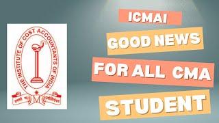 icmai good news for all cmqa students fordecember 2024 exam