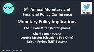 MMF Macro Policy Conference - 'Monetary Policy Implications '  Wednesday 21  October 2020