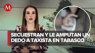 Inseguridad en Tabasco obliga a taxistas a suspender servicios en dos localidades