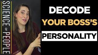 How to Decode Your Boss’s Personality