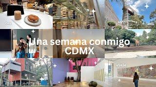 Una semana conmigo // viaje cdmx, mextropoli, arquitectura, vlog