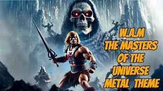 W.A.M - He-Man The Masters Of The Universe - W.A.M Original - Heavy Metal Music Video.