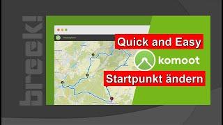 Komoot -Quick and Easy - Startpunkt einer Rundtour ändern. Tour anpassen.