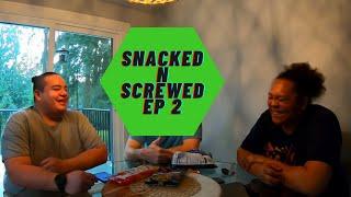 Snacked -N- Screwed - Episode 02