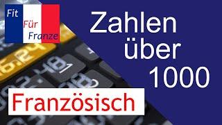 Französische Zahlen über 1000 | Jahreszahlen | Mit Kurztest