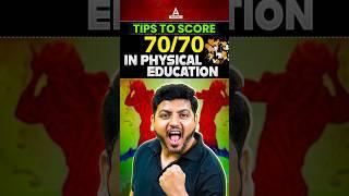 Tips to Score 70/70 in Physical Education Class 12 Boards 2025 #shorts