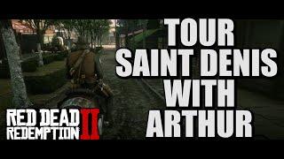 tour saint denis with ARTHUR | ambiance w/ Red Dead Redemption 2 music  | (Relax | Focus | Sleep)