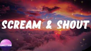 will.i.am - Scream & Shout (Lyrics)