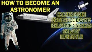 HOW TO BECOME  ASTRONOMER