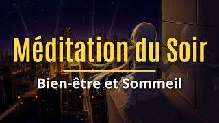 Méditation du Soir | Bien-être et Sommeil Profond