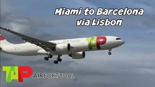  Miami - Lisbon  - Barcelona  - TAP AIR PORTUGAL