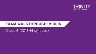 Trinity College London Grade 6 Violin Exam (2013-14 syllabus)