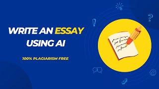 Generate 100% Plagiarism-Free Essays Using A.I | Tricky4you