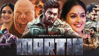 Martin 2024 Full Movie In Hindi Dubbed South | Dhruva Sarja, Vaibhavi Shandilya | Fact and Review