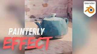 Painterly Effect in Blender- The beauty of working in 3D