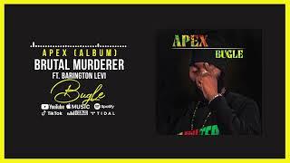 Bugle & Barrington Levy - Brutal Murderer (Official Audio)