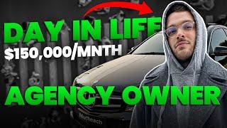 Day In Life Of $150,000/m SMMA Owner | Jordan Bazouzi | The Agency Protocols Podcast