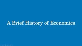 A Brief History of Economics