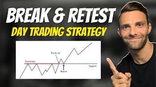 How To Trade Break and Retest Strategy