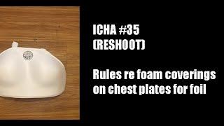 I Can Haz Armory # 35 (RESHOOT) - Chest plate rule re foil