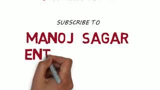 MANOJ SAGAR ENTERTAINMENT