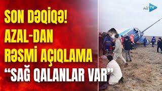 SON DƏQİQƏ! AZAL-dan RƏSMİ AÇIQLAMA - Təyyarə qəzası haqda ilkin məlumatlar verildi