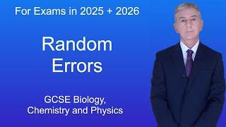 GCSE Science Revision "Random Errors"