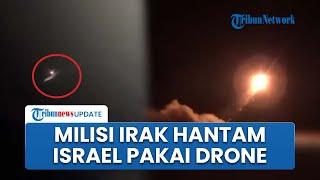 Timur Tengah Memanas! Milisi Irak Ikut-ikutan Tembakkan Drone ke Israel, Hantam Situs Vital di Golan