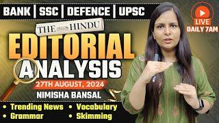 Editorial Analysis | 27th August ,2024 | Vocab, Grammar, Reading, Skimming | Nimisha Bansal