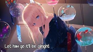 Nightcore - Be Alright