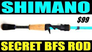 Shimano's SECRET $99 BFS ROD!!!