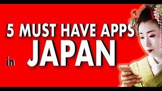 Japan Must-Have Travel Apps