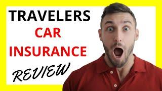  A Comprehensive Travelers Car Insurance Review: Pros and Cons