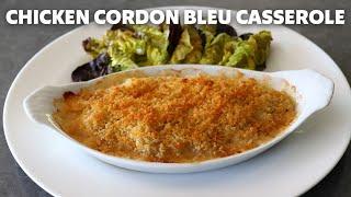 Chicken Cordon Bleu Casserole | Food Wishes