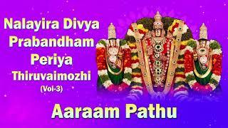 Thiruvaimozhi - Aaraam Pathu | Nalayira Divya Prabandham | GIRI BHAKTI