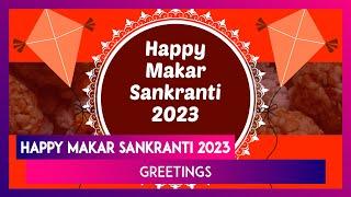 Makar Sankranti 2023 Greetings: Celebrate the Harvest Festival With These Wishes, Messages & Quotes