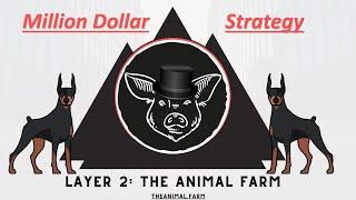 The Animal Farm (DEFI CRYPTO) Million Dollar Strategy