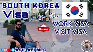 SOUTH KOREA  VISA DETAILS 2024 | ASIF ALI MEO #korea #koreanvisa #koreaworkvisa #koreavisitvisa