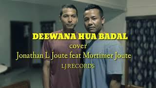 DEEWANA HUA BADAL (cover) || Jonathan L Joute feat Mortimer Joute