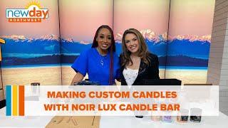 Making custom candles with Noir Lux Candle Bar - New Day NW