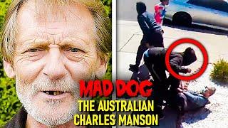 The Australian Charles Manson: Archie "Mad Dog" McCafferty