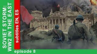 Soviet Storm. WW2 in the East - The Battle for Caucasus. Episode 8. StarMedia. Babich-Design