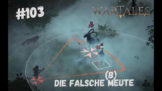 Wartales | Die falsche Beute | #103