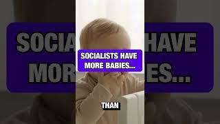 Socialists Have More Babies