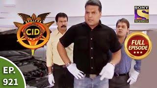 CID  - सीआईडी - Ep 921 - A Car Mystery - Full Episode