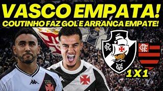 PÓS JOGO - VASCO X FLAMENGO - DIRETO DO MARACANÃ - CAMPEONATO BRASILEIRO SÉRIE A